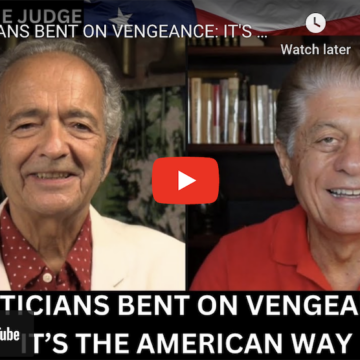 POLITICIANS BENT ON VENGEANCE: IT’S THE AMERICAN WAY